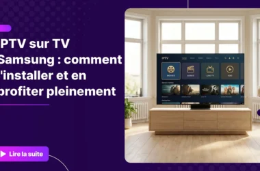 IPTV sur TV Samsung affiché sur une Smart TV moderne dans un salon contemporain.