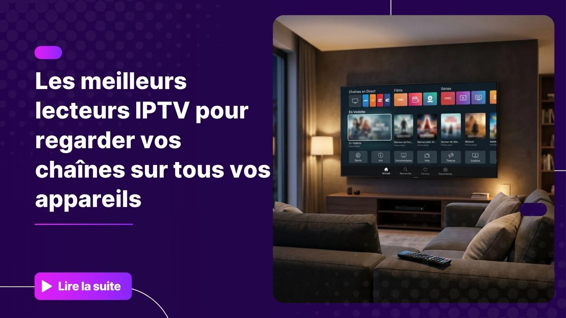 Meilleurs lecteurs IPTV sur Smart TV dans un salon moderne