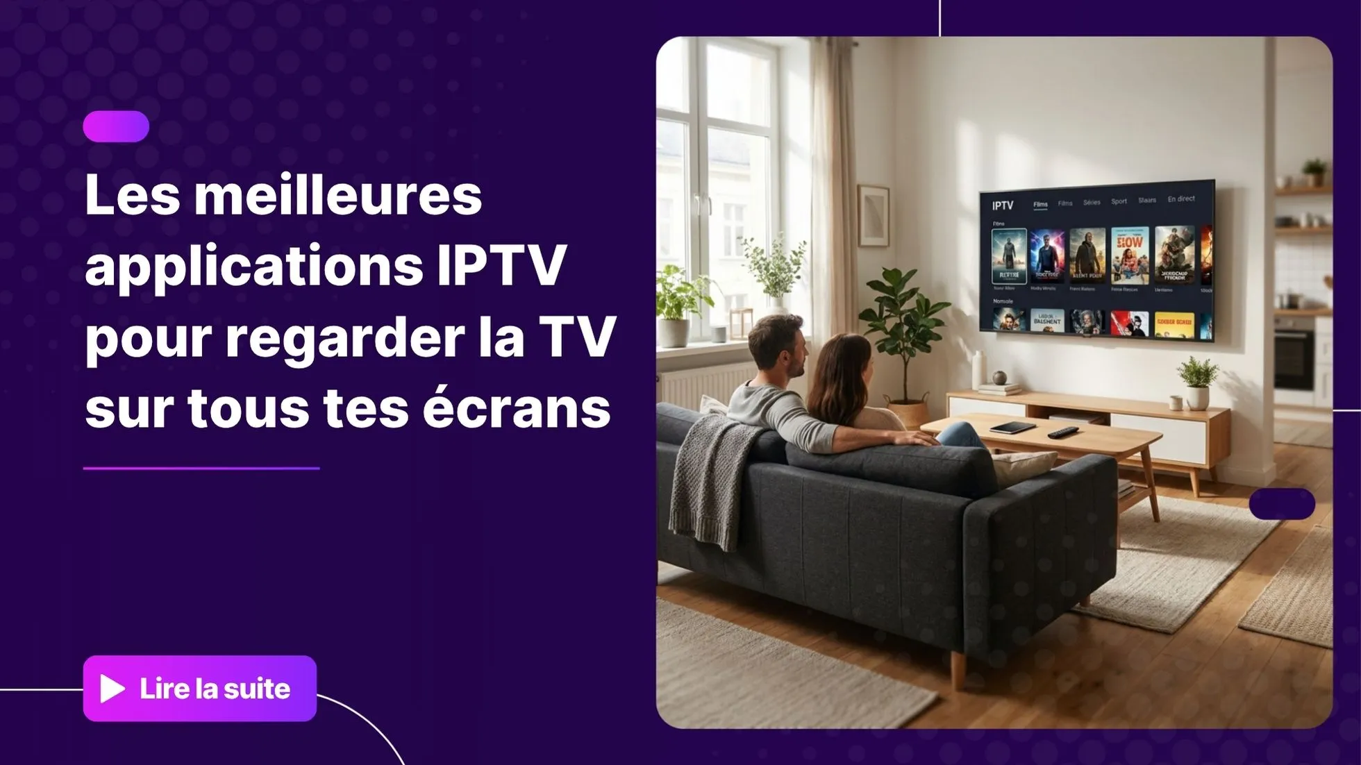 Les meilleures applications IPTV sur plusieurs écrans en 2026