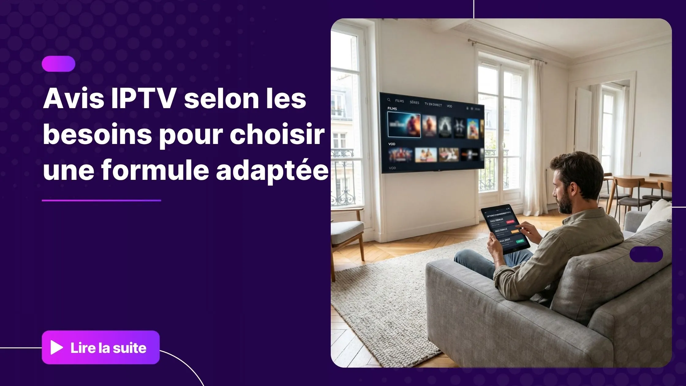 Avis IPTV pour comparer une formule adaptée à ses habitudes de visionnage