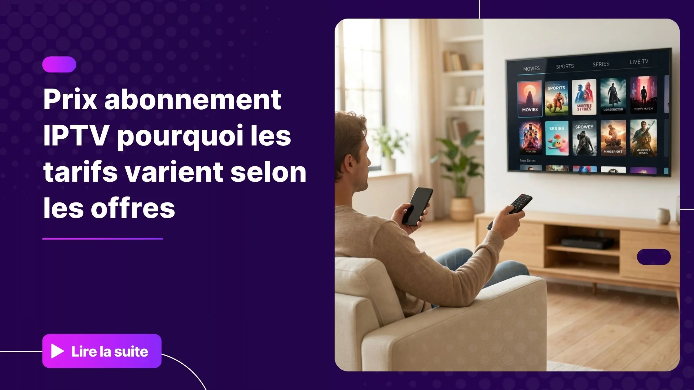 Prix abonnement IPTV : comparaison des offres et tarifs disponibles