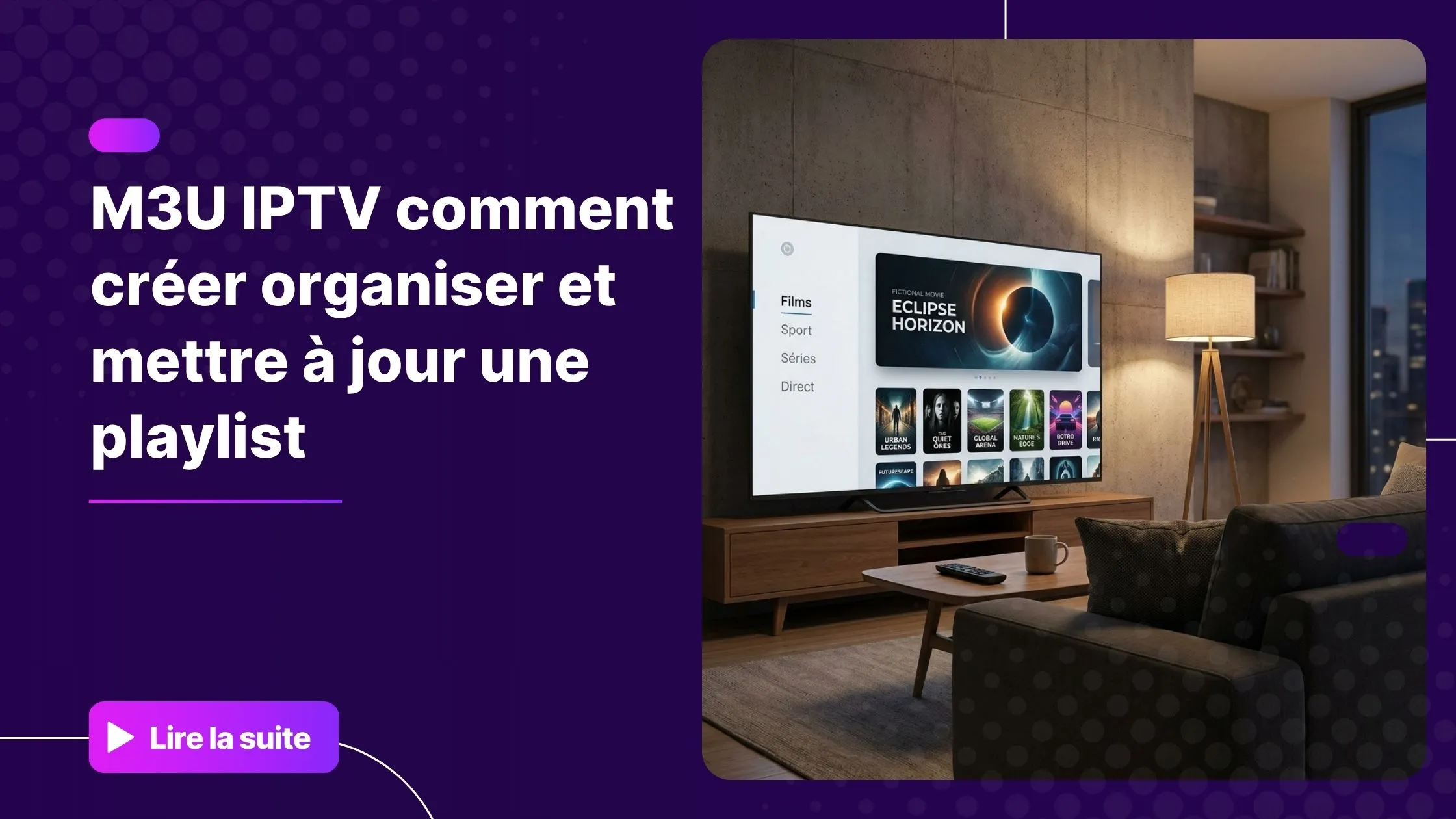 Interface m3u iptv affichée sur smart TV dans un salon moderne