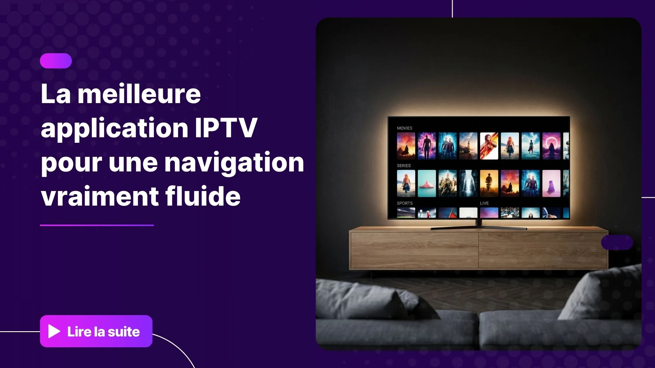 Interface d'une meilleure application IPTV affichée sur un écran de salon moderne