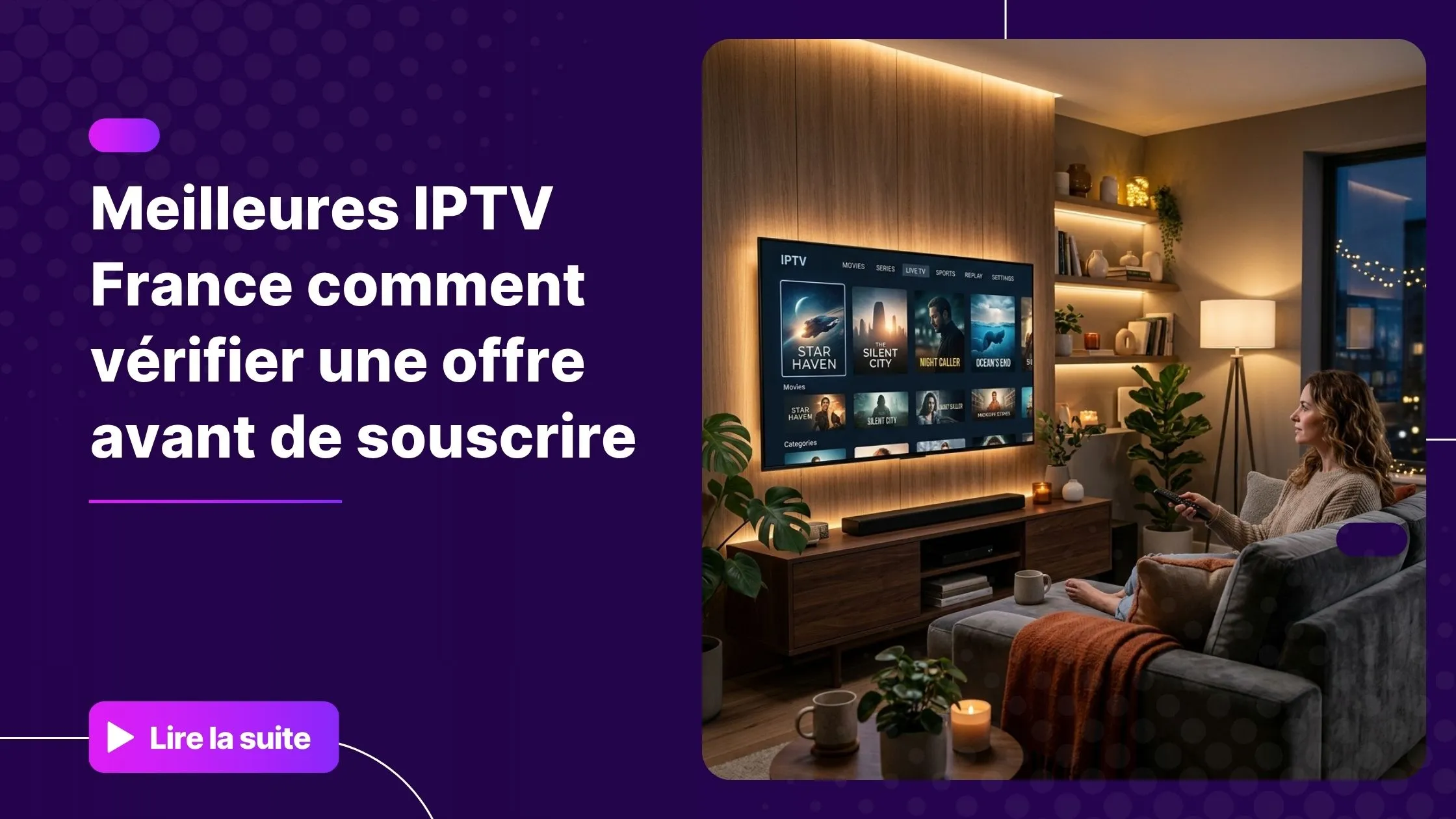 Choisir les meilleures IPTV France depuis son salon sur Smart TV