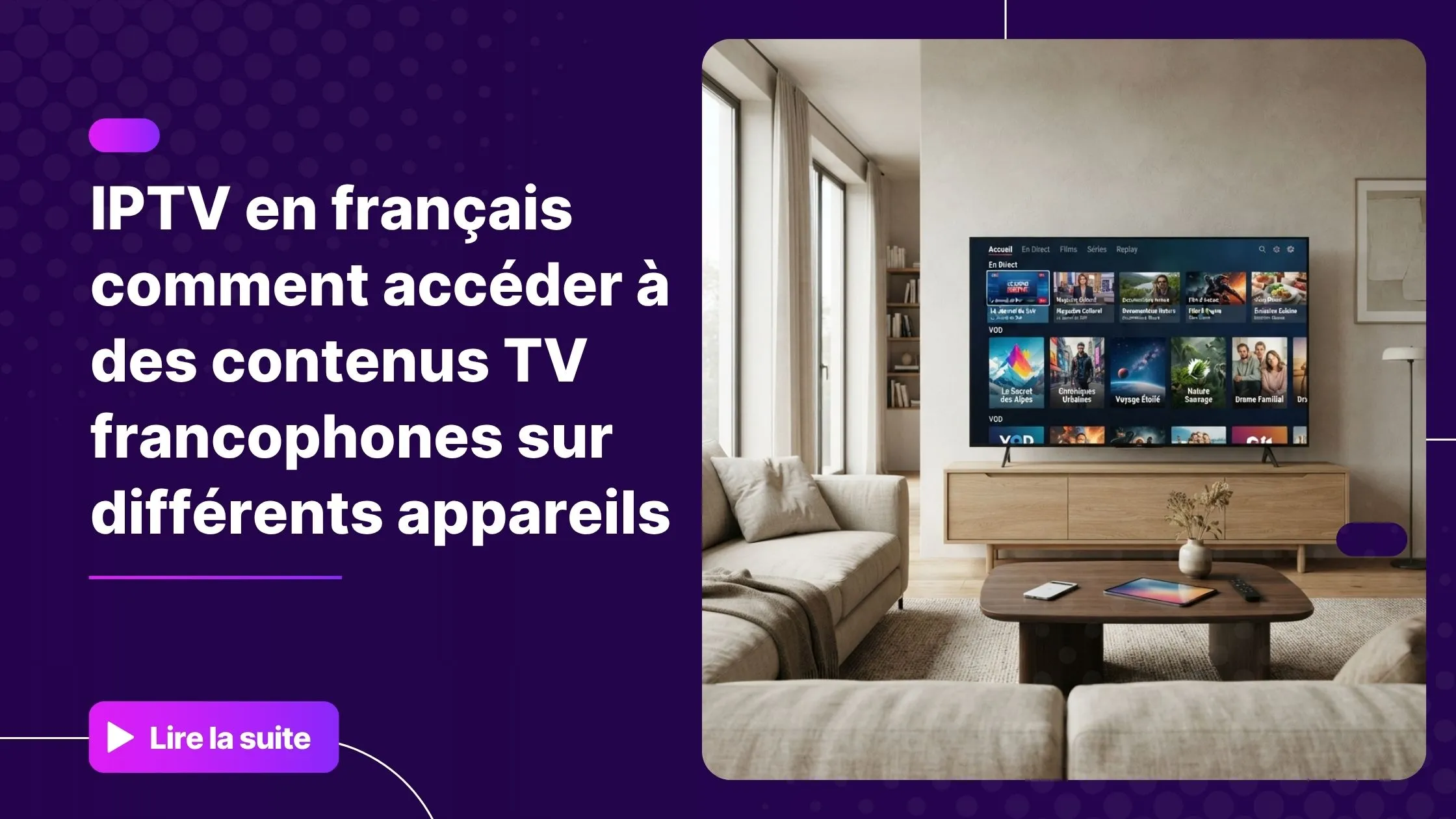 IPTV en français sur une Smart TV avec une interface de télévision moderne
