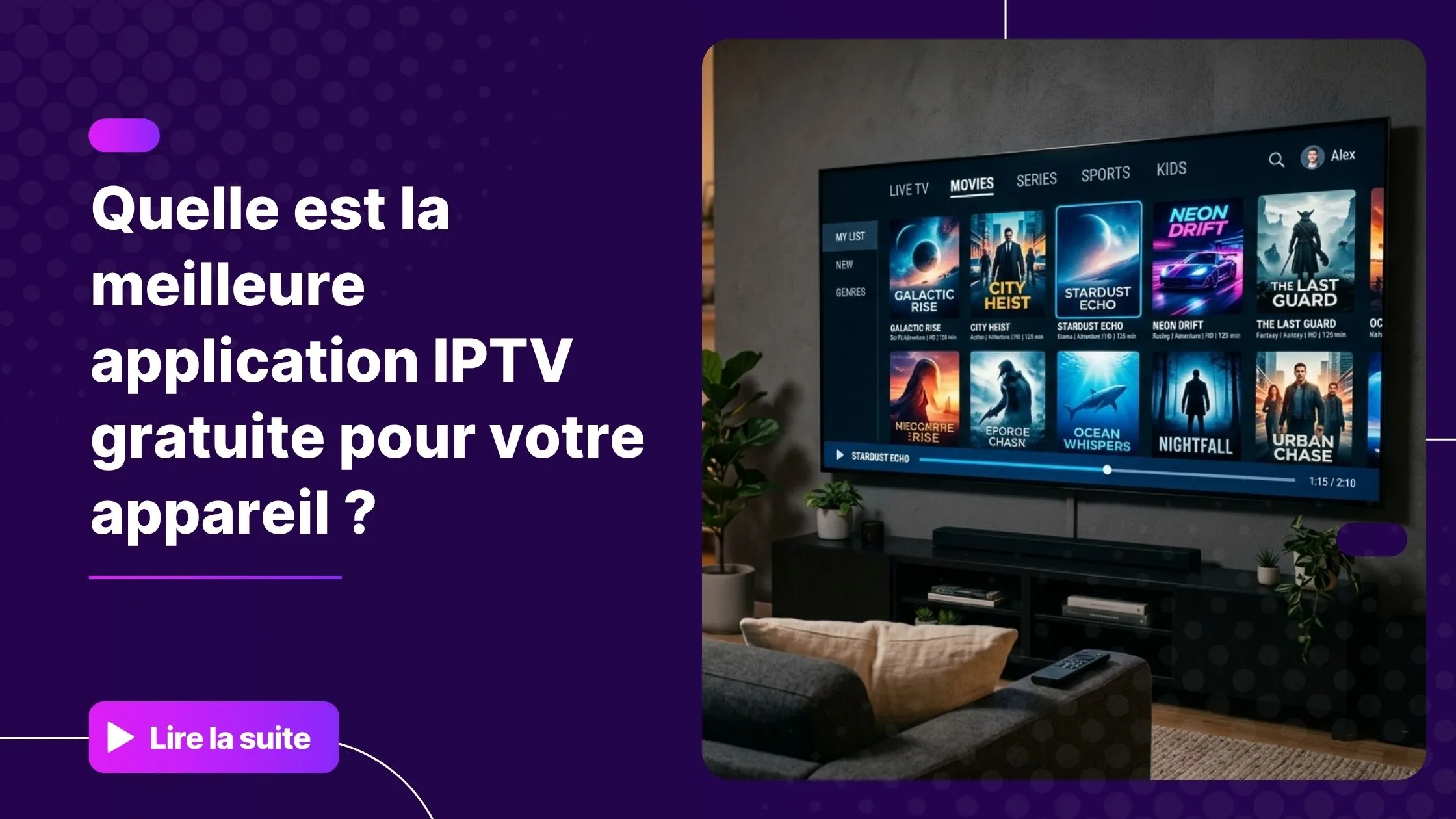 Meilleure application IPTV gratuite - interface de streaming sur grand écran