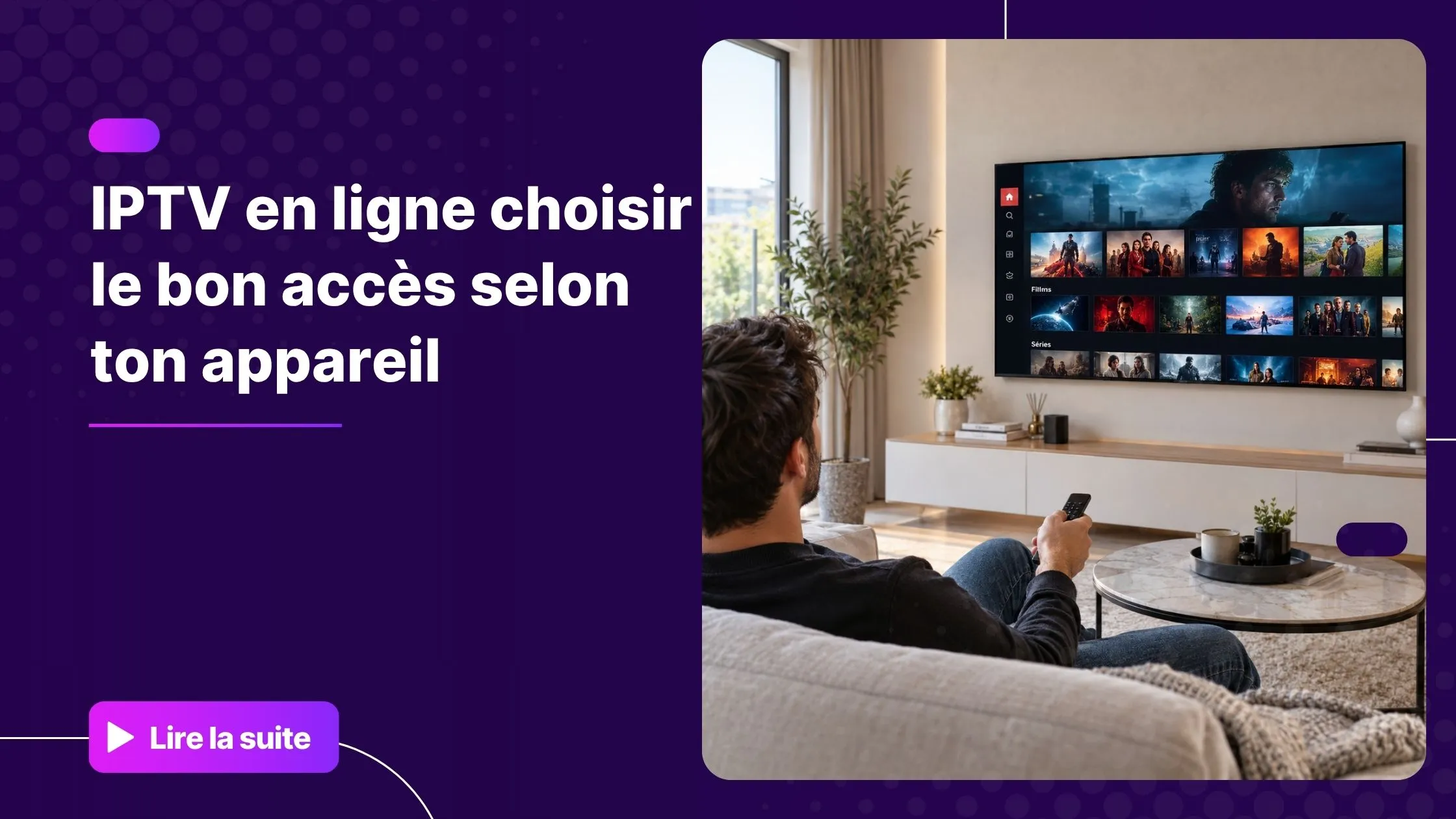 Personne regardant l'IPTV en ligne depuis son salon sur grand écran